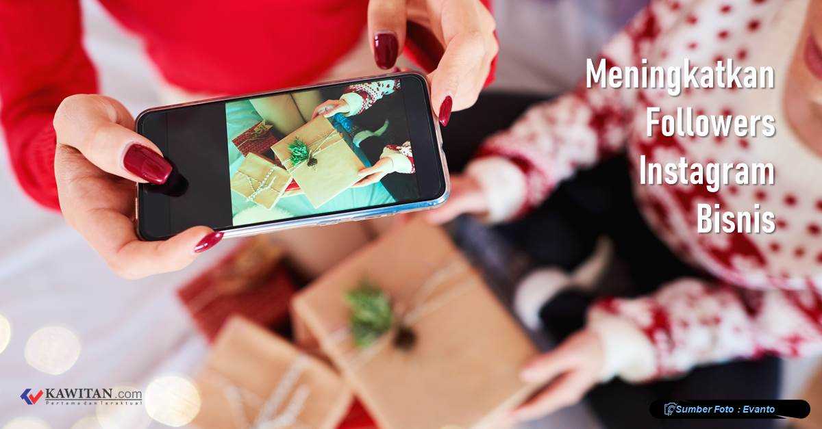 Meningkatkan Followers Instagram Bisnis