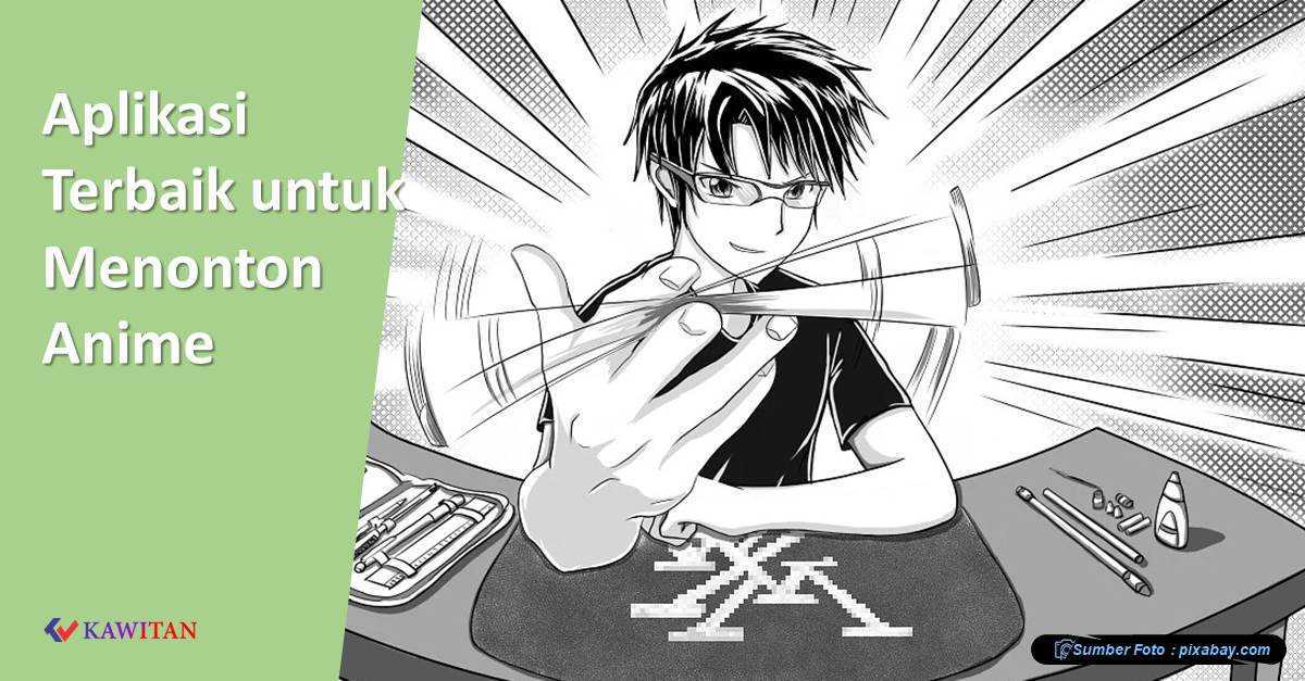 Aplikasi Terbaik untuk Menonton Anime