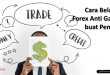 Cara Belajar Forex Anti Gagal buat Pemula