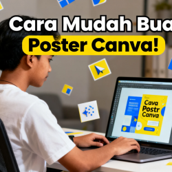 Cara mudah buat poster di canva